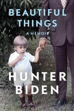 Beautiful Things 9781982151119 Hunter Biden, Verzenden, Hunter Biden
