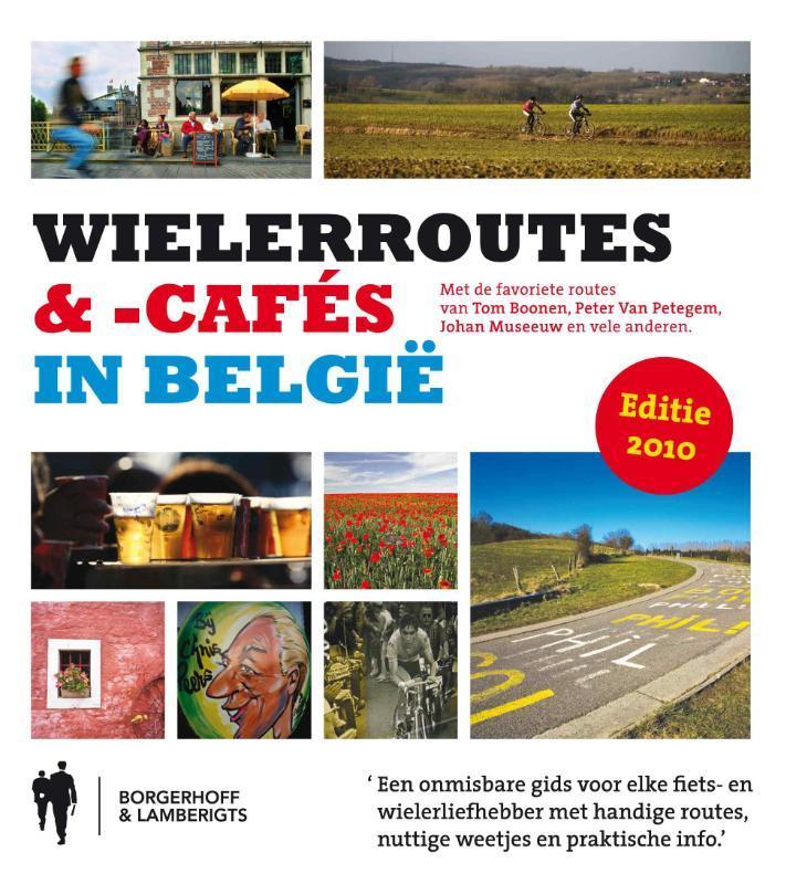 Wielerroutes & -cafés in België 9789089311252, Livres, Loisirs & Temps libre, Envoi