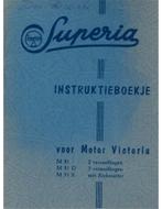 1962 SUPERIA VICTORIA M51 INSTRUCTIEBOEKJE NEDERLANDS, Autos : Divers, Modes d'emploi & Notices d'utilisation
