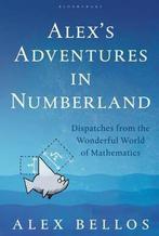 Alexs Adventures in Numberland 9780747597162 Alex Bellos, Verzenden, Alex Bellos