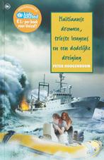 Haïtiaanse dromen, trieste leugens en een dodelijke dreiging, Boeken, Verzenden, Gelezen, P. Hoogenboom