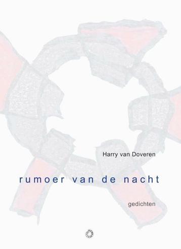 Rumoer van de nacht 9789063381554 Harry van Doveren, Verzenden, Harry van Doveren
