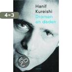 DROMEN EN DADEN 9789041406668 Hanif Kureishi, Verzenden, Gelezen, Hanif Kureishi
