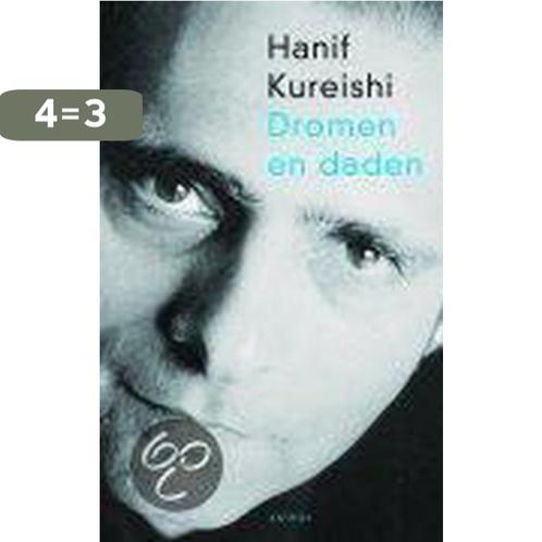 DROMEN EN DADEN 9789041406668 Hanif Kureishi, Boeken, Literatuur, Gelezen, Verzenden