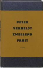 Zwellend Fruit 9789053339794 Peter Verhelst, Boeken, Verzenden, Zo goed als nieuw, Peter Verhelst