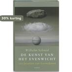 De Kunst Van Het Evenwicht 9789026319280 Wilhelm Schmid, Verzenden, Wilhelm Schmid