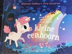 Over tien minuutjes naar bed - Kleine eenhoorn 9789000395842, Verzenden, Zo goed als nieuw, Rhiannon Fielding