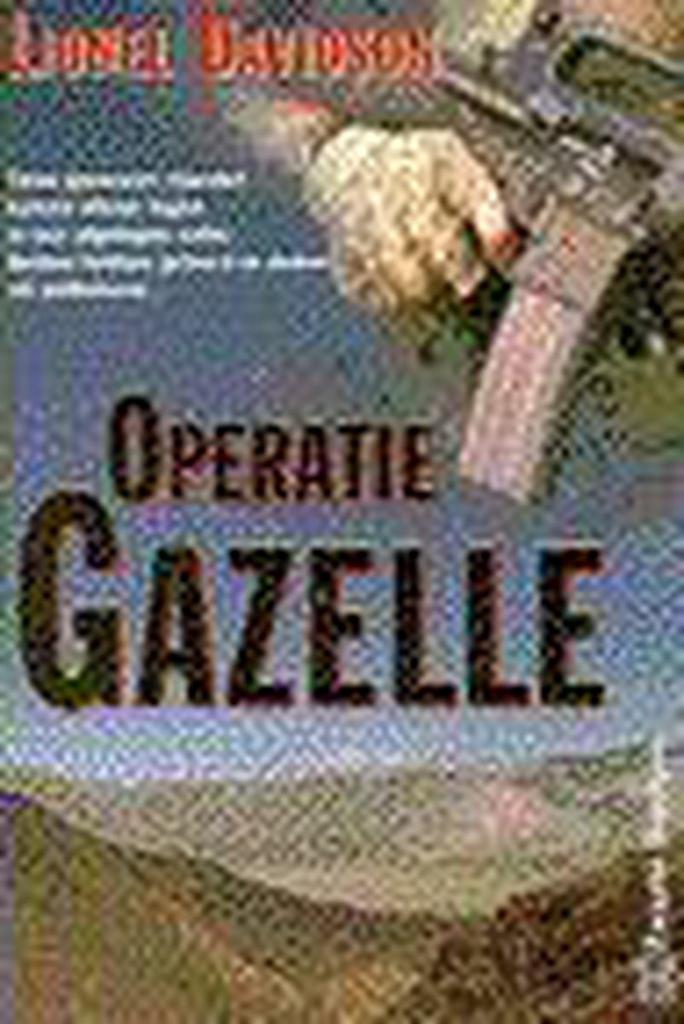 Operatie gazelle (pocket) 9789044927023 L. Davidson, Boeken, Thrillers, Gelezen, Verzenden