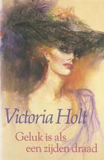 GELUK IS ALS EEN ZIJDEN DRAAD 9789085194644 Victoria Holt, Boeken, Verzenden, Gelezen, Victoria Holt