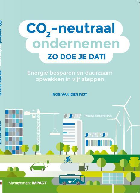 CO2-neutraal ondernemen, zo doe je dat! 9789462763210, Boeken, Economie, Management en Marketing, Zo goed als nieuw, Verzenden