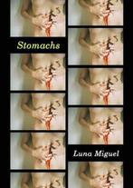 Stomachs 9780578173443, Livres, Luna Miguel, Verzenden