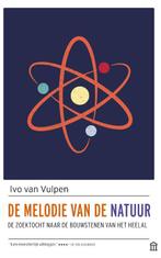 De melodie van de natuur 9789046707746 Ivo van Vulpen, Verzenden, Zo goed als nieuw, Ivo van Vulpen