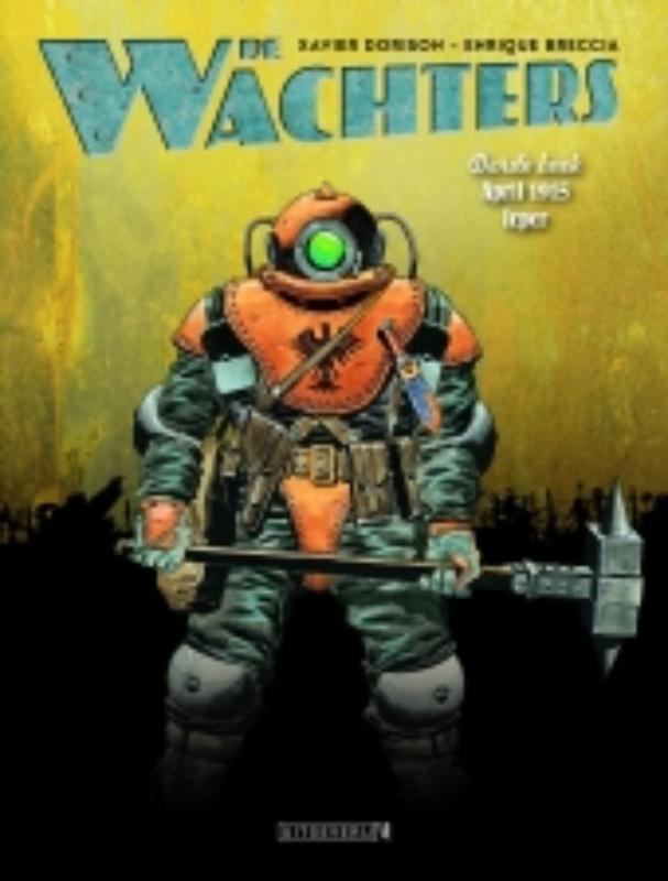 3 April 1915 Ieper / De wachters 9789024539758, Boeken, Stripverhalen, Gelezen, Verzenden