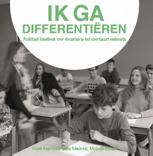 Ik ga differentiëren 9789082219234 Frank Gaarthuis, Boeken, Studieboeken en Cursussen, Zo goed als nieuw, Verzenden