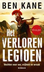 Het verloren legioen / De Verloren Legioen kronieken / 1, Boeken, Verzenden, Gelezen, Ben Kane