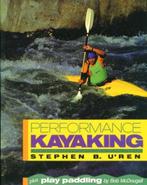 Performance Kayaking 9780811722995, Livres, Verzenden, Stephen U'Ren