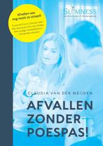 Afvallen zonder Poespas! 9789464180817, Boeken, Verzenden, Zo goed als nieuw, Claudia van der Meijden