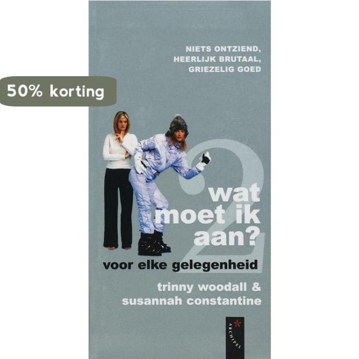 Wat moet ik aan Voor iedere gelegenheid 9789063052492, Livres, Loisirs & Temps libre, Envoi