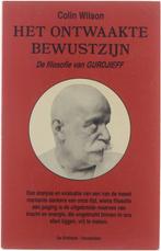 Het ontwaakte bewustzijn - De filosofie van Gurdjieff, Wilson Colin, E.Th. van der Veer-Bertels, Verzenden