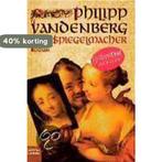 Der Spiegelmacher 9783404142774 Philipp Vandenberg, Verzenden, Gelezen, Philipp Vandenberg