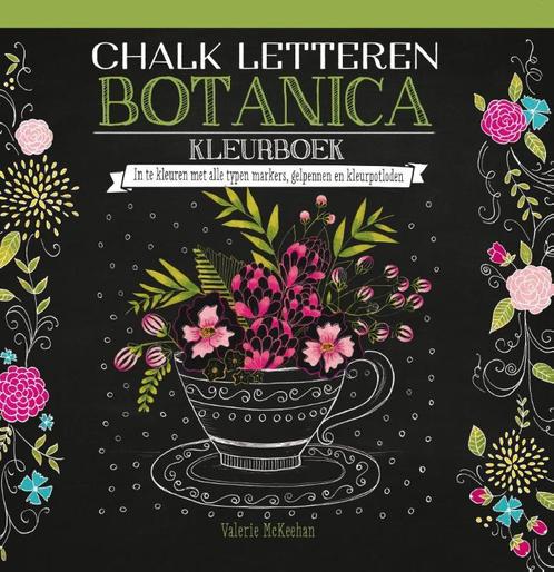 Chalk letteren Botanica kleurboek 9789045321103, Boeken, Hobby en Vrije tijd, Zo goed als nieuw, Verzenden