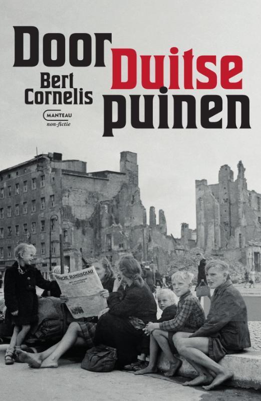 Door Duitse puinen 9789022340820 Bert Cornelis, Boeken, Oorlog en Militair, Zo goed als nieuw, Verzenden