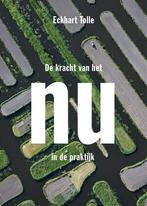 De kracht van het nu in de praktijk 9789020210224, Boeken, Verzenden, Zo goed als nieuw, Eckhart Tolle