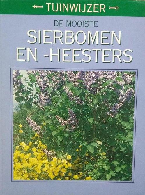 De mooiste sierbomen en -heesters 9789024364732, Boeken, Overige Boeken, Gelezen, Verzenden