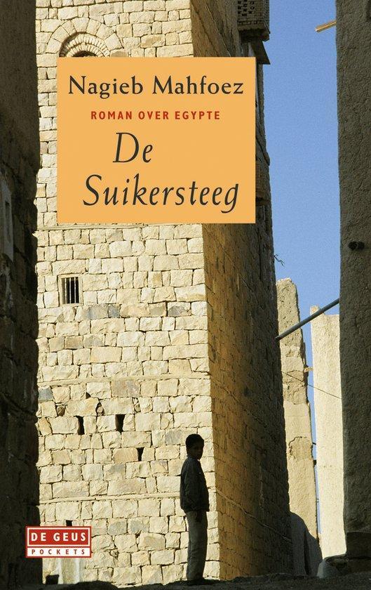 De Suikersteeg 9789044501438 N. Mahfoez, Boeken, Romans, Zo goed als nieuw, Verzenden