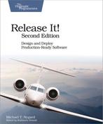 Release It! Design and Deploy Production-Ready Software, Boeken, Verzenden, Zo goed als nieuw, Michael T Nygard