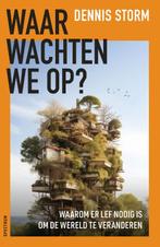Waar wachten we op? 9789000399987 Dennis Storm, Verzenden, Gelezen, Dennis Storm