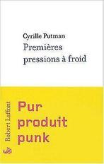 Premières pressions à froid  Cyrille Putman  Book, Verzenden, Cyrille Putman