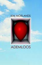 Ademloos 9789049950941 Kim Moelands, Verzenden, Gelezen, Kim Moelands