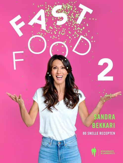 Fast Food 2 / Fast Food / 2 9789463931953 Sandra Bekkari, Boeken, Kookboeken, Zo goed als nieuw, Verzenden