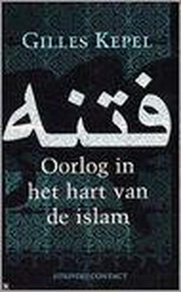 Oorlog in het hart van de islam 9789025426835 G. Kepel, Livres, Histoire mondiale, Envoi