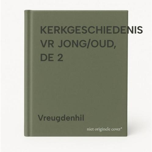 KERKGESCHIEDENIS VR JONG/OUD, DE 2 9789033103827 Vreugdenhil, Boeken, Godsdienst en Theologie, Gelezen, Verzenden
