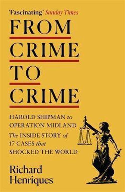 From Crime to Crime Harold Shipman to Operation Midland 17, Boeken, Taal | Engels, Zo goed als nieuw, Verzenden