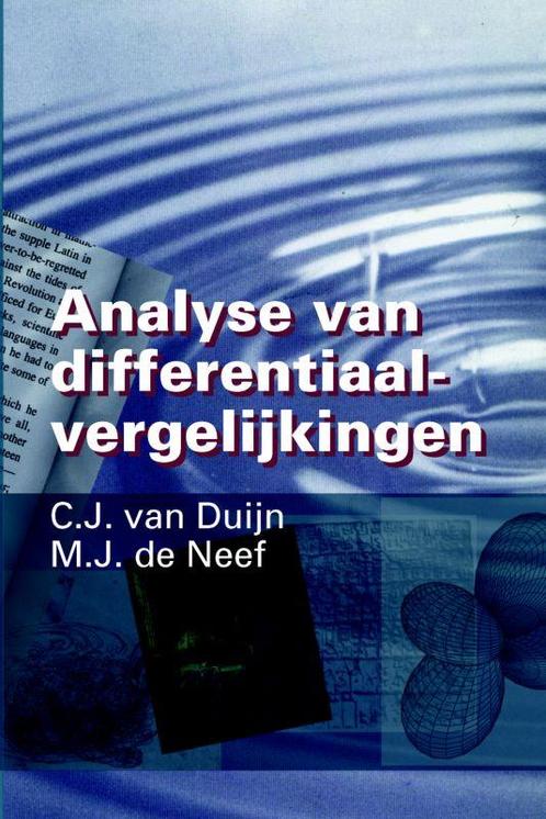 Analyse van differentiaalvergelijkingen 9789040712654, Boeken, Wetenschap, Gelezen, Verzenden
