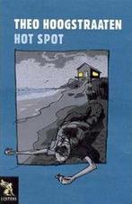 Hot Spot 9789001554736 Theo Hoogstraaten, Boeken, Verzenden, Gelezen, Theo Hoogstraaten