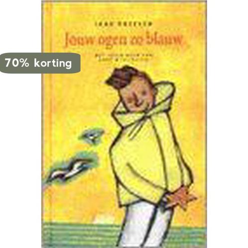 Jouw ogen zo blauw / Zonneboek 9789031715817 Jaak Dreesen, Boeken, Kinderboeken | Jeugd | 13 jaar en ouder, Zo goed als nieuw