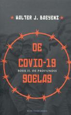 COVID-19 goelag II De profundis 9789493262102 Walter Baeyens, Verzenden, Zo goed als nieuw, Walter Baeyens