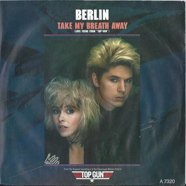 Berlin - Take My Breath Away (Love Theme From Top Gun), CD & DVD, Vinyles | Pop, Envoi