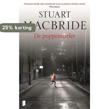 De poppenspeler 9789022581490 Stuart MacBride, Verzenden, Stuart MacBride