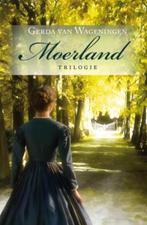 Moerland trilogie / Moerland 9789020529470, Boeken, Streekboeken en Streekromans, Verzenden, Zo goed als nieuw, Gerda van Wageningen