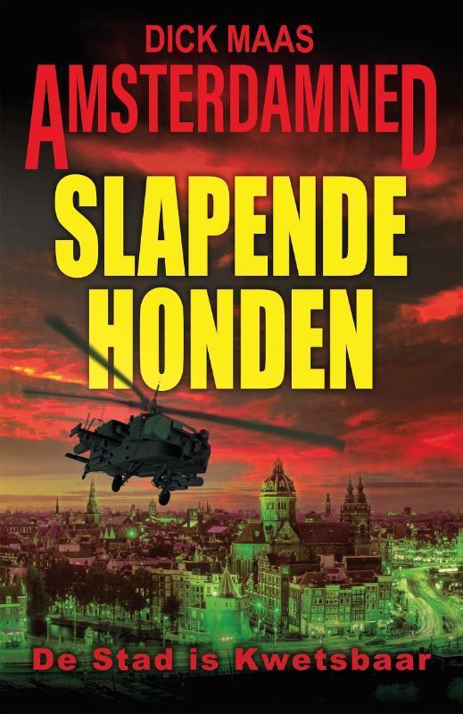 Slapende honden / Amsterdamned / 2 9789082070477 Dick Maas, Boeken, Thrillers, Zo goed als nieuw, Verzenden