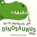 Als je toevallig een dinosaurus hebt 9789464530292, Boeken, Verzenden, Gelezen, Linda Bailey