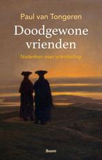 Doodgewone vrienden - Paul van Tongeren - 9789024438198 - Pa, Boeken, Verzenden, Nieuw