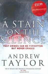 A Stain on the Silence By Andrew Taylor., Livres, Livres Autre, Envoi