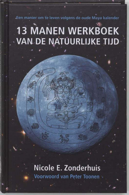 13 manen werkboek van de natuurlijke tijd 9789078070023, Boeken, Esoterie en Spiritualiteit, Zo goed als nieuw, Verzenden