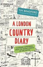 London Country Diary 9781848317055 Tim Bradford, Verzenden, Tim Bradford